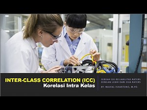 Tutorial Uji Reliabilitas Korelasi Intra Kelas (Inter-Class Correlation (ICC)) Menggunakan SPSS 23