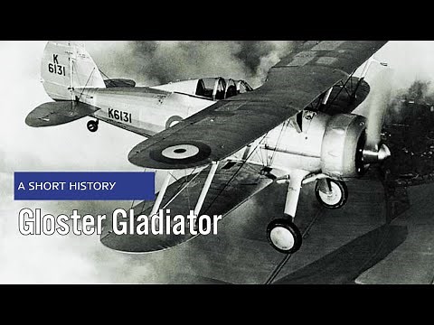 A Short History: The Gloster Gladiator's Legacy - From RAF Biplane to WWII Icon
