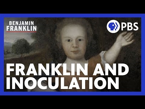 Inoculation | Benjamin Franklin | A Film by Ken Burns | PBS