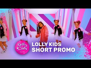 LOLLY KIDS - Short PROMO