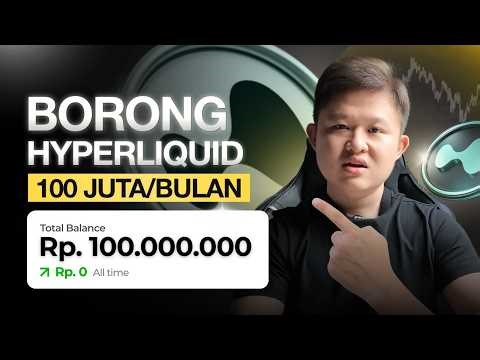 Borong Hyperliquid 100 Juta Per Bulan Episode 1 - April 2026