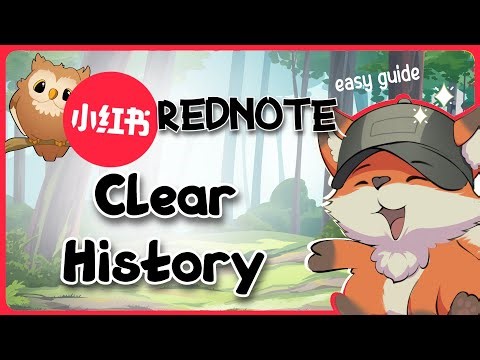 RedNote Clear Your Activity and Search History Easily