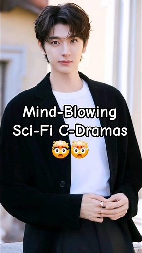 14 Best Sci-Fi Chinese Dramas(part-2) #cdrama #scifi #mindblowing #dramas #dramaandpopcorn