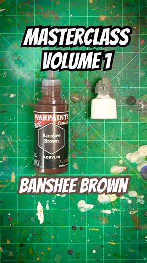 Banshee Brown - Masterclass Volume 1 #miniaturepainting