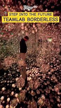 IMMERSIVE DIGITAL ART EXPERIENCE 🇯🇵TEAMLAB BORDERLESS