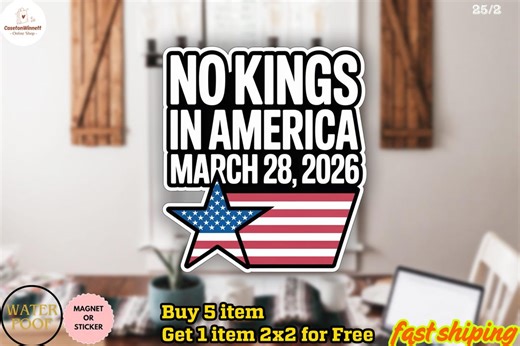 No Kings in America March 28 2026 Sticker/car Magnet | Patriotic Protest Sticker - Etsy