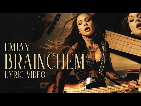 EMJAY - Brainchem (Lyric Video)