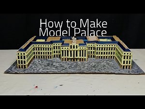 Making a Model Palace - Part 2