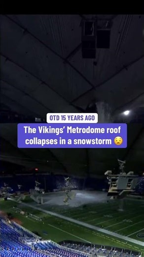 15 Years Ago the Vikings' Metrodome Roof Collapsed During a Snowstorm 😱