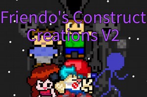 Friendo's Construct Creations V2 - Free Addicting Game ★★★★★