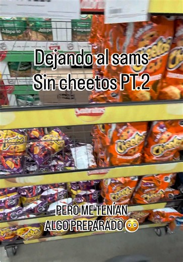 No me la veía venir esa #samsclub 😳😱 #cheetos #flaming #viral #trending