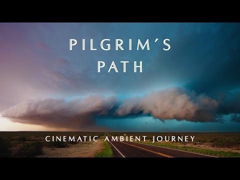 Pilgrim’s Path | Cinematic Ambient Soundscape for Love, Calm & Inspiration [4K]