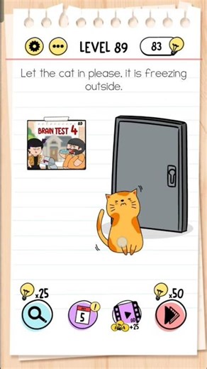 Let the cat in please,it is freezing outside| Brain test level 89