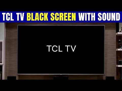 How to Fix TCL TV Black Screen With Sound (Step-by-Step Guide)