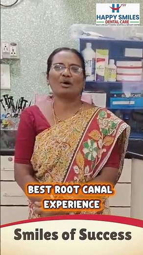 Best Root Canal Experience || Happy Smiles Success Story