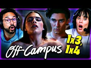 OFF CAMPUS Episode 3 & 4 REACTION – THE SEXUAL CHEMISTRY IS GETTING WILD - REVIEW