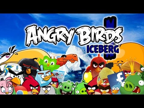 The Ultimate Angry Birds Iceberg (Part I)