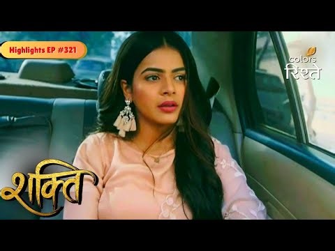 Shakti | Heer Returns Home Just in Time | Highlights Ep - 321 | Colors Rishtey