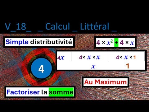 V_18_Voir_la_simple_distributivité_Factoriser_(4_fois_x(carré))_plus_(4_fois_x)_SN_