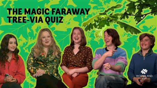 The Magic Faraway Tree cast test their tree knowledge! Claire Foy, Nicola Coughlan | Woodland Trust | Darren Moorcroft