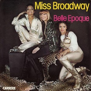Belle Epoque - Miss Broadway | Top 40