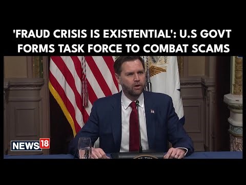 US Govt Fraud Task Force Targets Billions Lost To Benefit Scams, Minnesota Case Cited | JD Vance