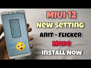 New Update - Miui 12 New Setting Ui & Mi Mover | Screen Time New Ui & Anit - Flicker Mode 😲😲