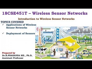 Applications of WSN & Sensor Deployment