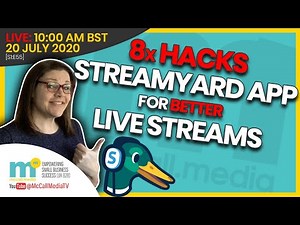 STREAMYARD HACKS- 8 Streamyard Hacks: How to live stream better a 2020 hints and tips tutorial
