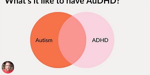 What's it like to have AuDHD?