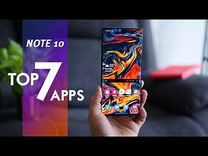 Top 7 Apps for Galaxy Note 10 /10+