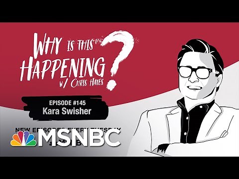 Chris Hayes Podcast With Kara Swisher | Why Is This Happening ? - Ep 145 | MSNBC