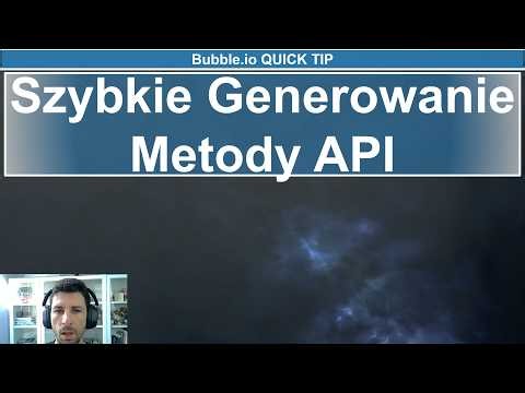 Szybkie Generowanie Metody API | Bubble.io Quick Tip