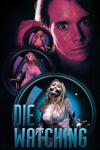 Die Watching Summary, Trailer, Cast, Where to Watch and More
