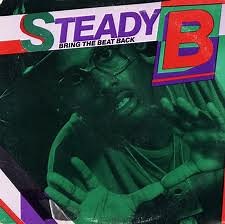 Steady B - Bring The Beat Back