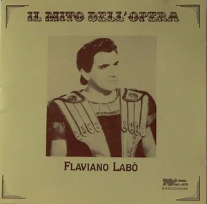 Flaviano Labò - Il Mito Dell' Opera - Flaviano Labò