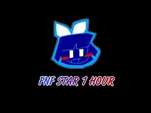 FNF Star 1 hour