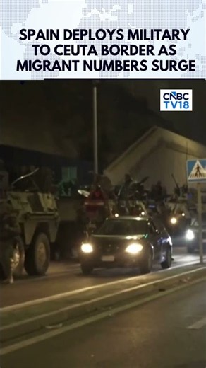 Spain Deploys Military To Ceuta After Thousands of People Breach Morocco’s Border | N18G