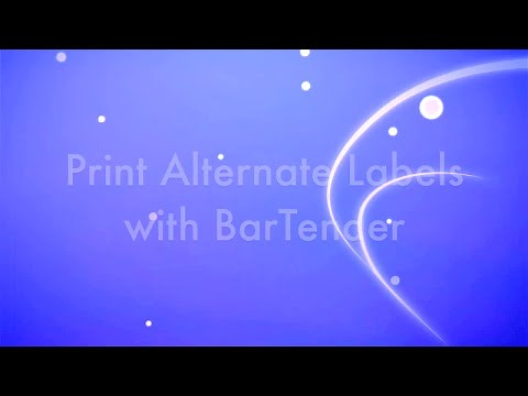 How to print alternate labels with BarTender