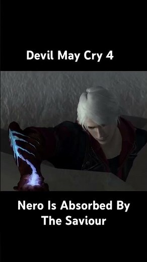 Devil May Cry 4 - Nero Is Absorbed By The Saviour