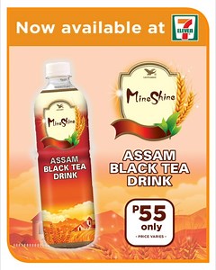 We've added another kind of tea for you to enjoy each and everyday! Discover Mine Shine Assam Black Tea Drink in all 7-Eleven stores! Refresh yourself today #711ph | 7-Eleven Philippines