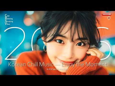 Korean Chill Music 2026 ☀️ Cozy Study & Coffee Playlist for Focus, Work & Relax | Vol.72