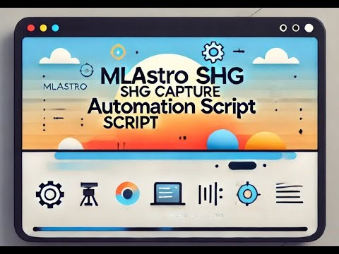 MLAstro SHG Automation Script
