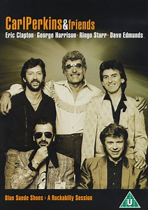 Carl Perkins & Friends - Blue Suede Shoes > A Rockabilly Session