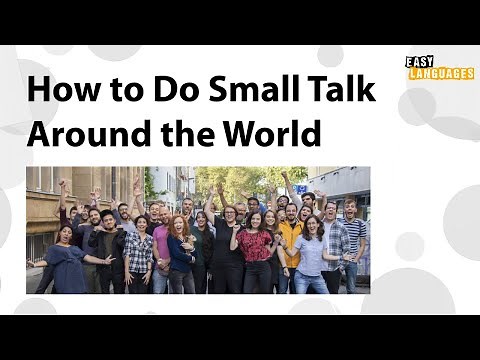 How to Do Small Talk Around the World | Easy Languages LIVE