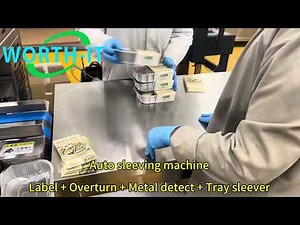 Auto sleeving machine Label+ Overturn + Metal detect + Tray sleever