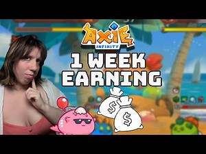 Axie Infinity | Week 1 of Earnings Did we make 💰💰