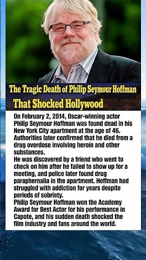 The Tragic Death of Philip Seymour Hoffman That Shocked Hollywood