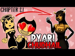 BENDY KI CHUDHAIL GIRLFRIEND [Bendy and the Ink Machine Chapter 3 Part 1 Hindi]