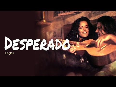 Desperado, Lyrics, Guitar Chords, Acoustic Cover, Eagles